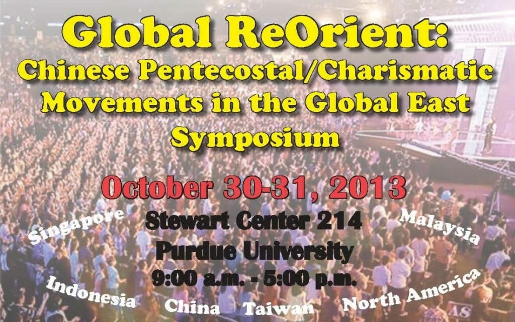 Global ReOrient:Chinese Pentecostal/Charismatic Movements in the Global East 2013